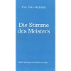 Die Stimme des Meisters