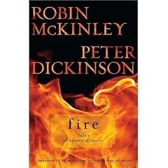 (FIRE: TALES OF ELEMENTAL SPIRITS) BY MCKINLEY, ROBIN(AUTHOR)Paperback Oct-2011