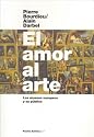 El Amor Al Arte (Paidos Estetica) (Spanish Edition)