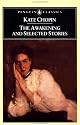 The Awakening And Selected Stories
