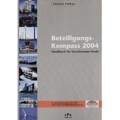 Beteiligungskompass 2004: Handbuch f�r Geschlossene Fonds