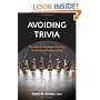 Avoiding Trivia: The Role of Strategic Planning in American Foreign Policy