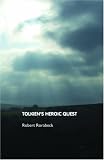Tolkiens Heroic Quest