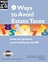 9 Ways to Avoid Estate Taxes