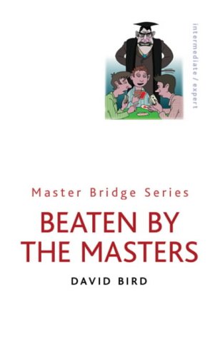 Beaten By The Masters (Master Bridge)