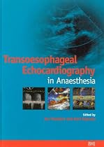 Transoesophageal Echocardiography in Anaesthesia