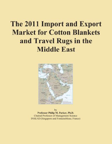 The 2011 Import and Export Market for Cotton Blankets and Travel Rugs in the Middle East