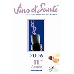Vins et sant� : Edition 2006
