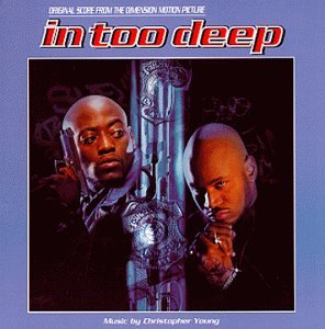 In Too Deep: Original Score From The Dimension Motion Picture Christopher Young