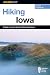 Books : Hiking Iowa: A Guide to Iowa's Greatest Hiking Adventures (State Hiking Series)