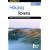 Hiking Iowa: A Guide to Iowa's Greatest Hiking Adventures (State Hiking Series)