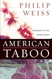 American Taboo: A Murder in the Peace Corps
