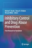 Inhibitory control and drug abuse prevention : from research to translation