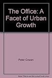 The office : a facet of urban growth