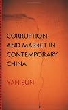 Corruption And Market In Contemporary China