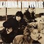 Katrina & The Waves - Greatest Hits: Walking on Sunshine