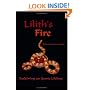 Lilith's Fire : Reclaiming Our Sacred Lifeforce