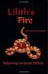 Lilith's Fire : Reclaiming Our Sacred Lifeforce