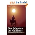 Der Schatten des Galil�ers. Historische Jesusforschung in erz�hlender Form. Sonderausgabe
