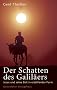 Der Schatten des Galil�ers. Historische Jesusforschung in erz�hlender Form. Sonderausgabe