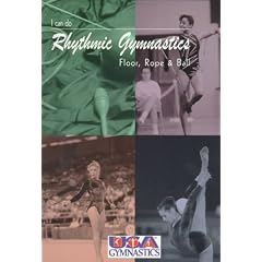 I Can Do Rhythmic Gymnastics: Floor, Rope and Ball