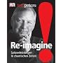 Re-imagine! Spitzenleistungen in chaotischen Zeite&hellip von Tom Peters