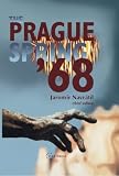 The Prague Spring 1968: A National Security Archive Document Reader (National Security Archive Cold War Readers)
