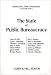 The State of Public Bureaucracy (Bureaucracies, Public Administration, and Public Policy)