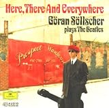 Eigenschaften Göran Söllscher  / Here, There And Everywhere (Söllscher Plays The Beatles)