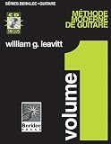 Leavitt : méthode moderne de guitare vol 1 (en français) + 1 CD