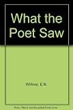 What the poet saw : an illustrated edition of 