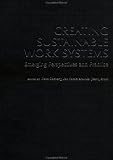 Review Routledge  / Creating Sustainable Work Systems: Emerging Perspectives and Practice