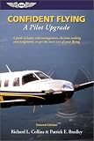 Confident Flying: A Pilot Upgrade (General Aviation Reading series)