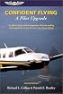 Confident Flying: A Pilot Upgrade (General Aviation Reading series)