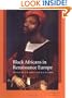 Black Africans in Renaissance Europe
