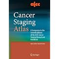 Ajcc Cancer Staging Atlas: A Companion to the Seventh Editions of the Ajcc Cancer Staging Manual and Handbook