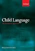 Child Language: The Parametric Approach (Oxford Linguistics)