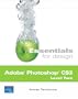 Essentials for Design Adobe Photoshop CS2, Level Two (2nd Edition)