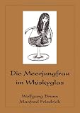 Revue Books on Demand  / Die Meerjungfrau im Whiskyglas