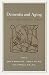 Dementia and Aging: Ethics, Values, and Policy Choices by  ISBN 0801845459