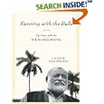 Running With The Bulls: My Years With The Hemingways