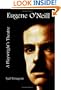 Eugene O'Neill: A Playwright's Theatre