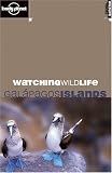 Watching Wildlife Galapagos Islands (Watching Wildlife)