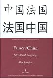 France/China: Intercultural Imaginings (Legenda)