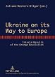 Ukraine on its Way to Europe: Interim Results of the Orange Revolution