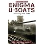 Enigma U-boats: Breaking the Code - the True Story