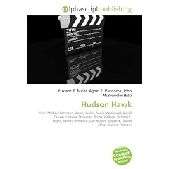 Hudson Hawk: Film, Michael Lehmann, Danny Aiello, Andie MacDowell, David Caruso, Lorraine Toussaint, Frank Stallone, Richard E. Grant, Sandra ... Slapstick, Sound Effect, Surreal Humour