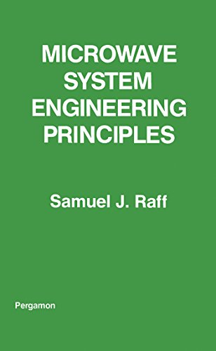 Microwave System Engineering Principles