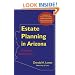 Estate Planning in Arizona: What You Need to Know
