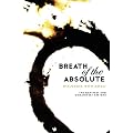 Breath of the Absolute - Dialogues with Mooji